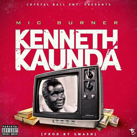 Mic Burner Ft. Slap Dee – Kenneth Kaunda (Remix) "Mp3 Download"