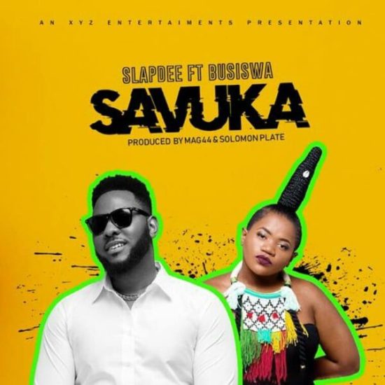 Slap Dee ft. Busiswa - Savuka