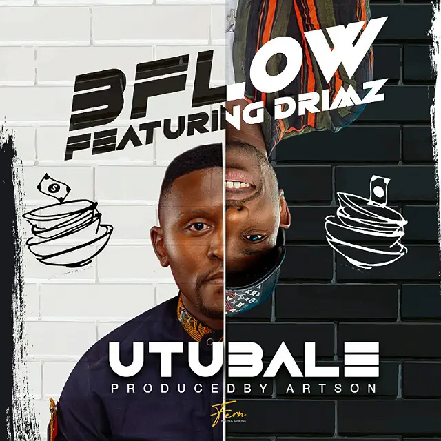 B Flow Ft Drimz - Utubale