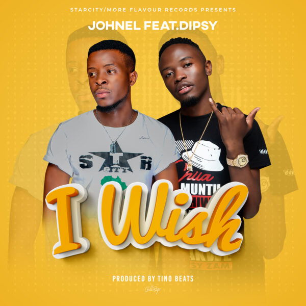 Johnel ft. Dipsy - I Wish