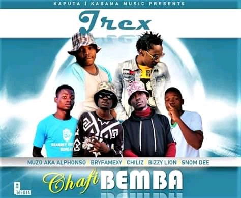 Jrex ft. Muzo Aka Alphonso, Bizzy Lion, Bryfamexy, Snom Dee & Chiliz - Chafibemba