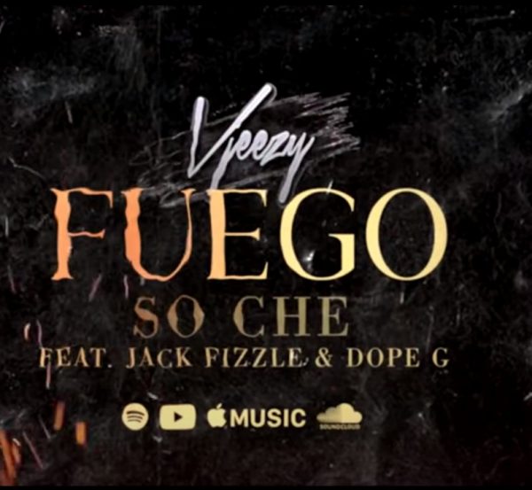 Vjeezy ft. Dope G, Jack Fizzle - So Che