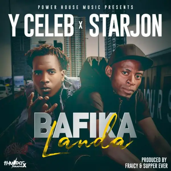 Y Celeb x Starjon - Bafika Landa