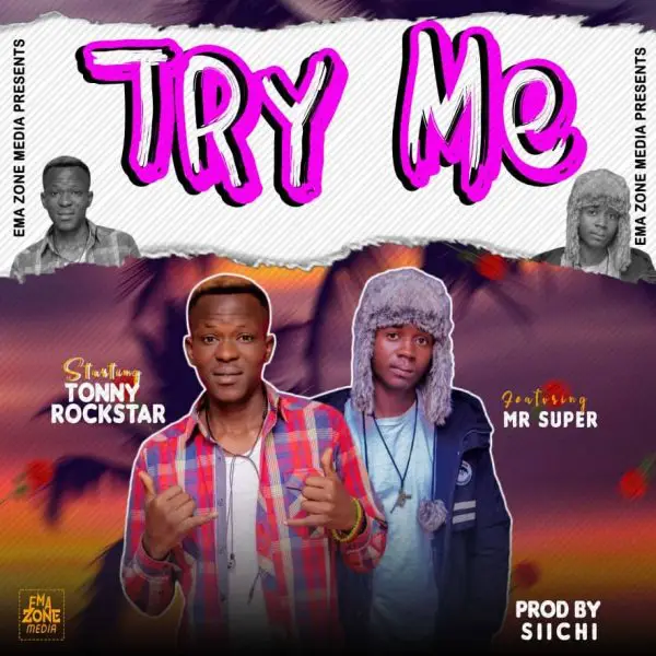 Rockstar ft. Rockstar ft. Mr Super - Try Me Super - Try Me