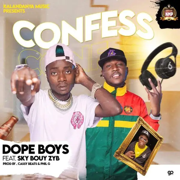 Dope Boys ft. Sky Bouy - Confess