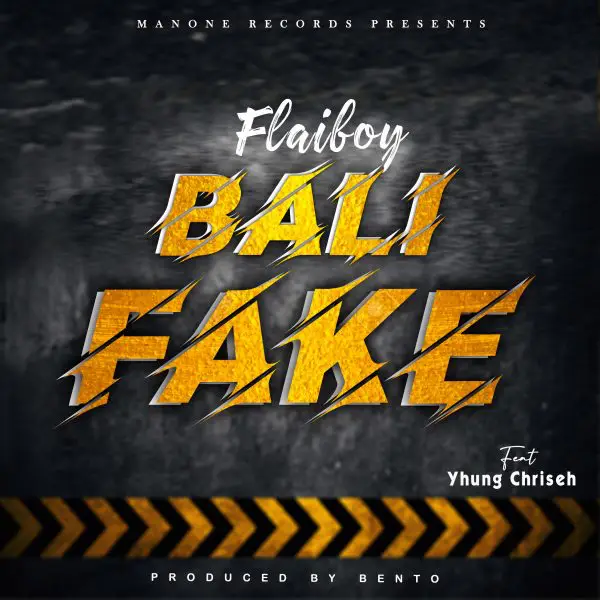 Flai Boy ft. Yhung Chriseh - Bali Fake