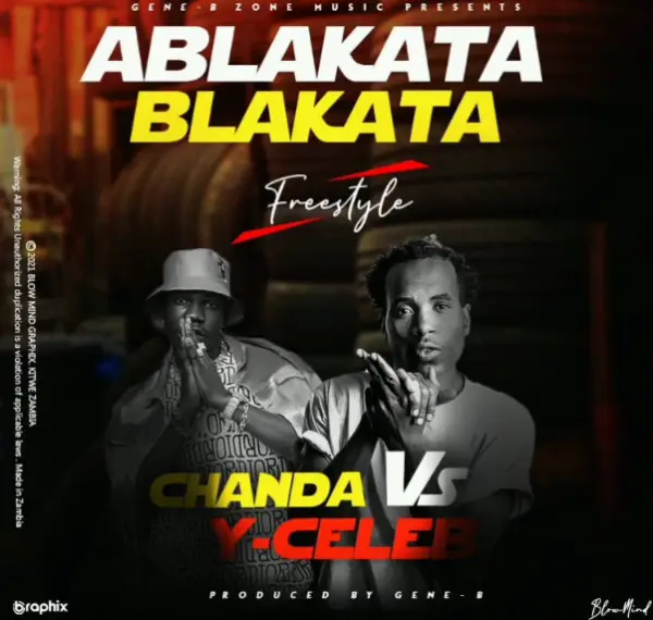 Chanda vs Y-Celeb - Ablakata Blakata (Freestyle)