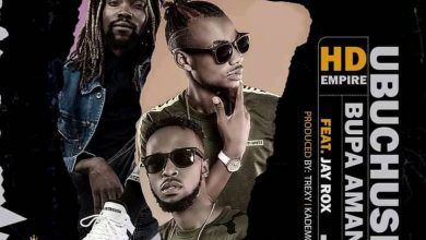 Hd Empire ft Jay Rox - Ubuchushi Bupa Amano "Mp3 Download"