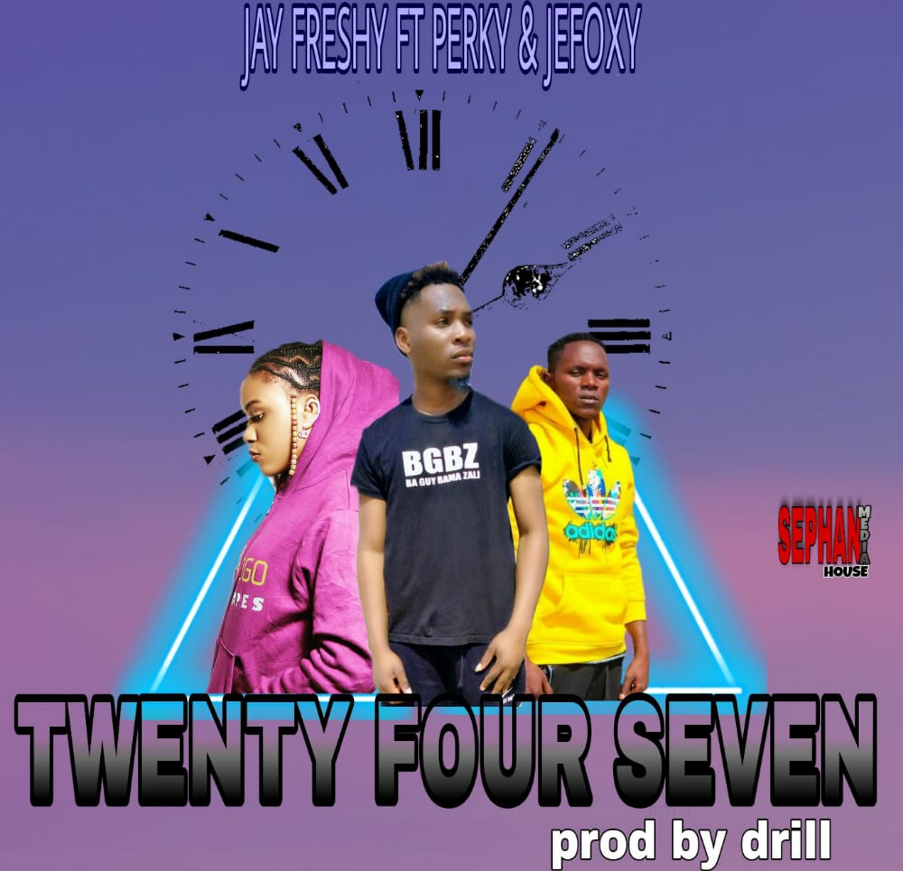 Jay Freshy ft. Perky x Jefoxy - Twenty Four Seven