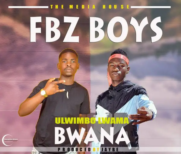 FBZ Boys - Ulwimbo Lwama