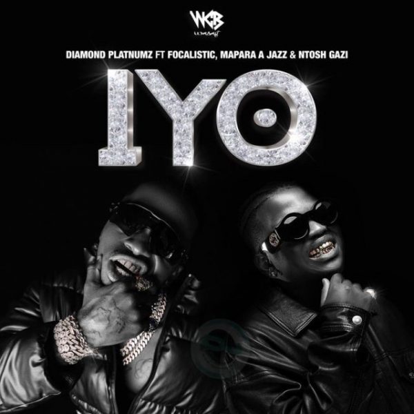 Diamond Platnumz ft. Focalistic, Mapara A Jazz, & Ntosh Gazi – IYO "Mp3 Download"