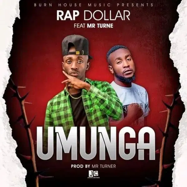 Latest Zambian Music Rap Dollar ft. Mr Turner - Umunga