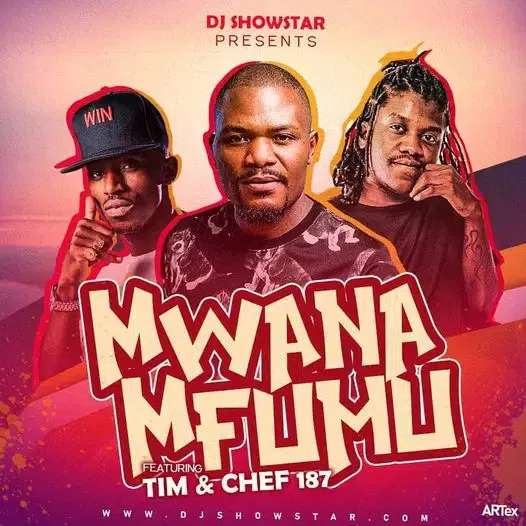 Chef 187 & Tim – Mwana Mfumu | Download Mp3 Zambian Music