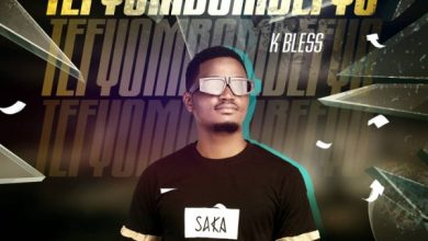 Zambian Music, K Bless - Tefyombombefyo