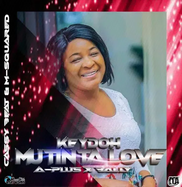 Keydoh x A-Plus - Mutinta Love