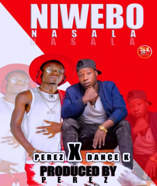 Perez X Dance K - Niwebo Nasala