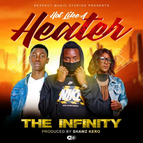 The Infinity - Hot Like A Heater