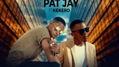 Pat Jay ft. Kekero - Leka Nikukonde