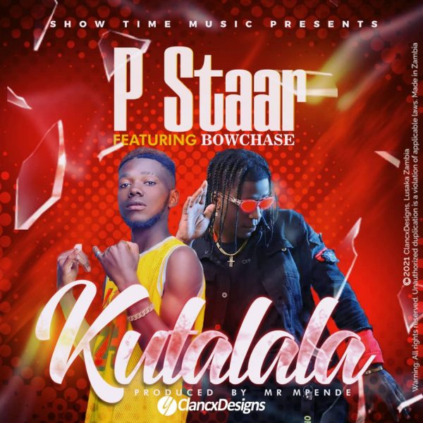 P Staar ft. Bow Chase - Kutalala