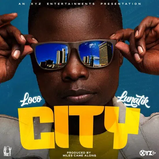 Loco Lunatik - City Mp3 Download