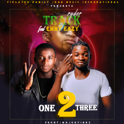 Track Ryder ft. Emmy Eazy - One 2 Three