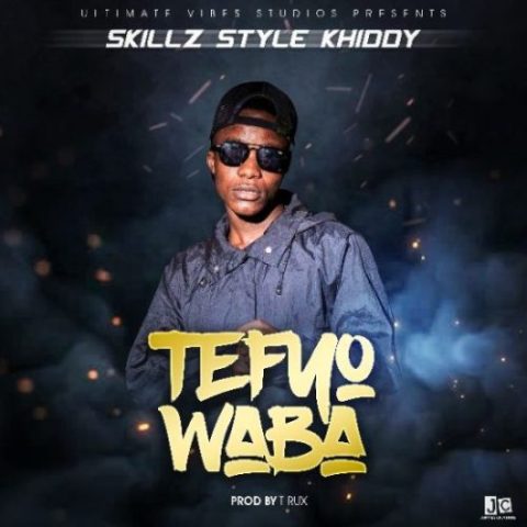 Skill Style Khiddy - Tefyo Waba