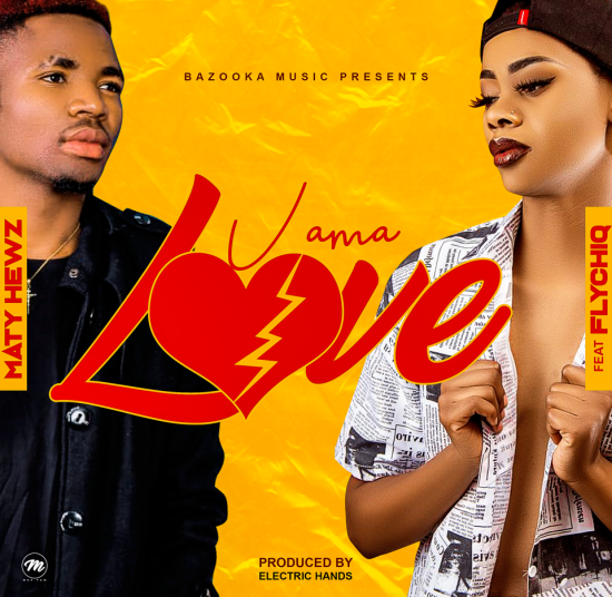 Maty Hewz ft FlyChiq - Vama Love