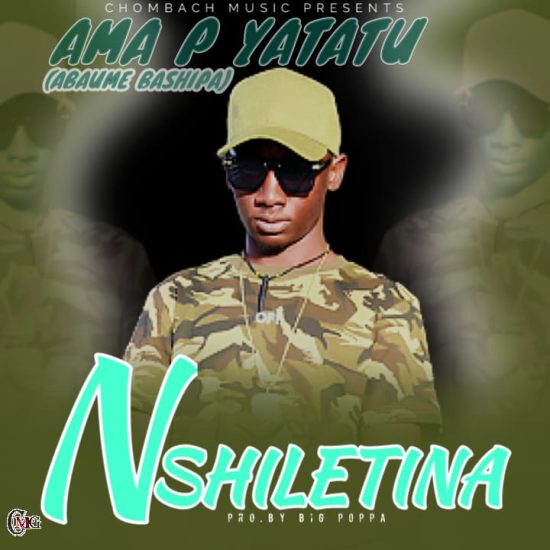 Ama P Yatatu - Nshiletina