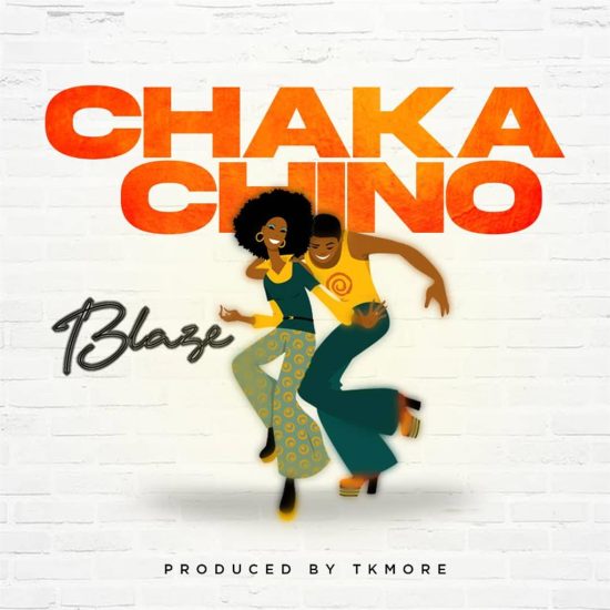 Blaze - Chaka Chino