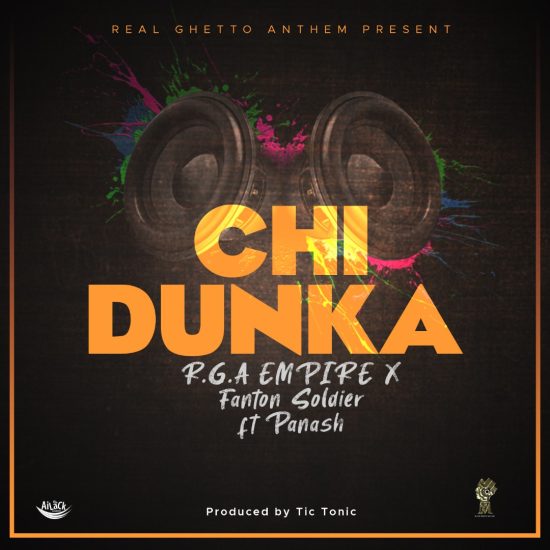 R.G.A Empire x Fanton Soldier ft. Panash - Chi Dunka