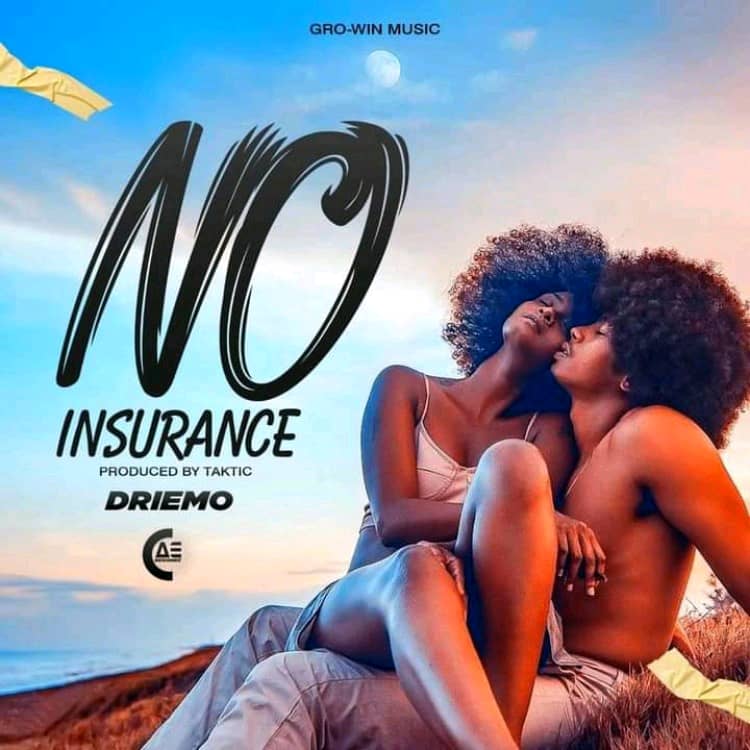 Driemo – No Insurance Mp3 Download