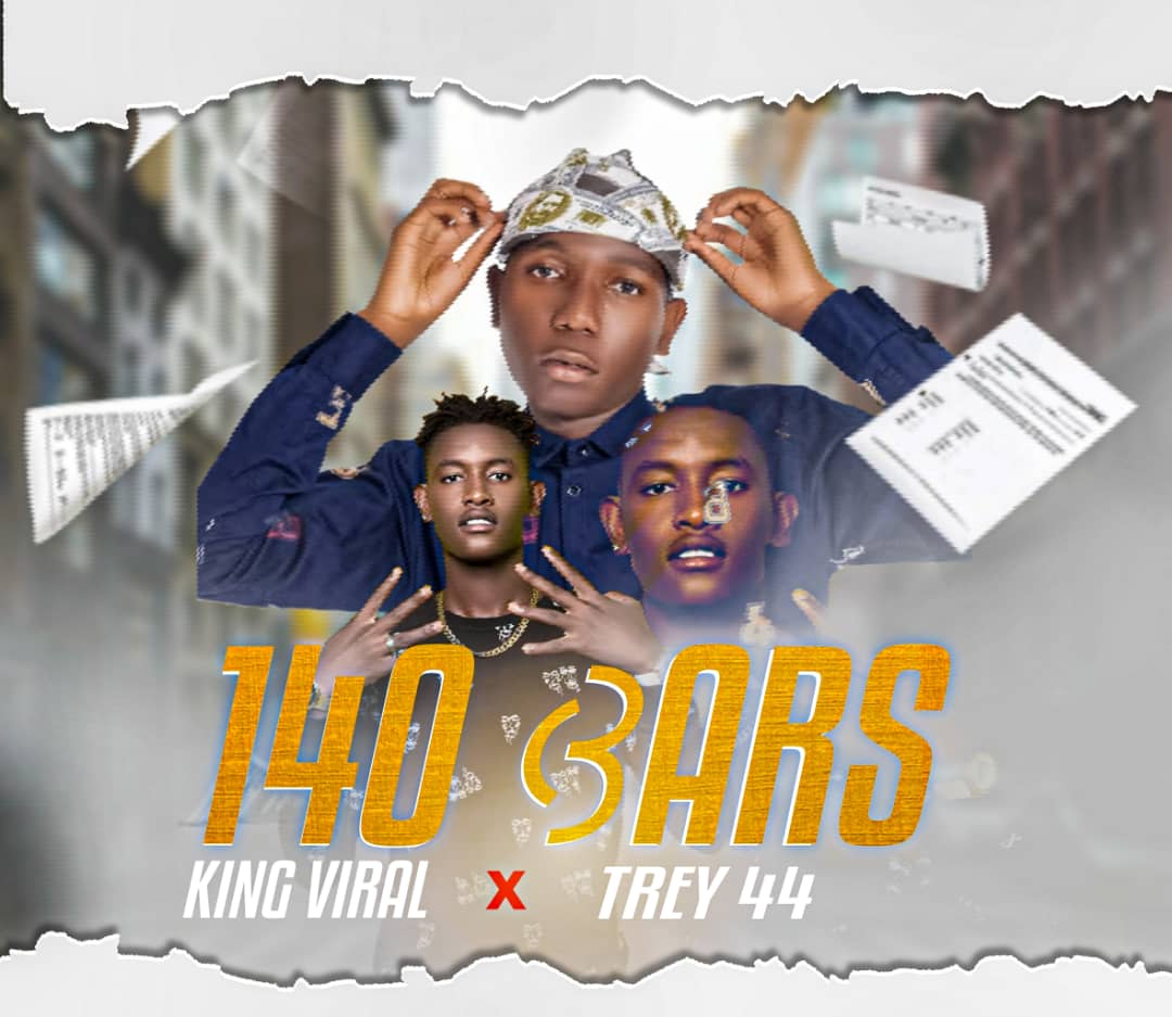 King Viral x Trey 44 - 140 Bars