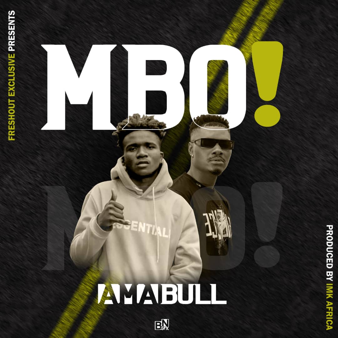 Ama Bull - Mbo Mp3 Download