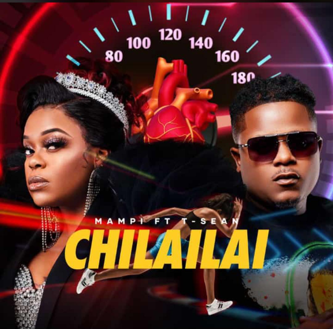 Mampi Ft. T Sean - Chilailai Mp3 Download