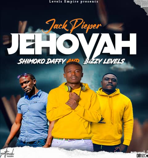 Jack Pieper X Shimoko Daffy & Bizzy Levels - Jehovah Mp3 Download