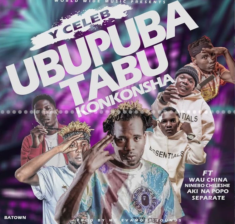 Y Celeb Ft. Aki Na Popo x Wau China x Separate & Ninebo Chileshe – Ubupuba Tabu Konkonsha Mp3 Download