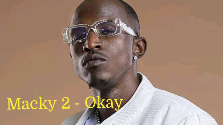 Macky 2 - Okay Mp3 Download