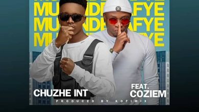 Chuzhe Int ft. Coziem - Mulendekafye Mp3 Download