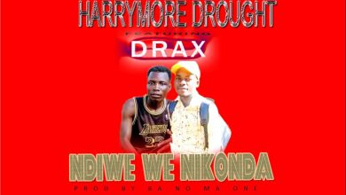 Harrymore Drought ft Drax - Ndiwe Wenikonde Ine