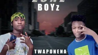 Zone Boyz - Twaponena Pwaa Mp3 Download