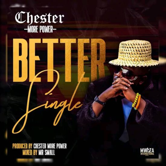 Chester - Better Single Mp3 Download