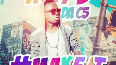 Troy B Da C5 - Make It Mp3 Download