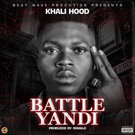 Khali Hood - Battle Yandi Mp3 Download