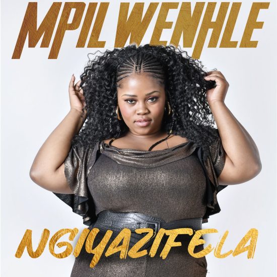 Mpilwenhle - Ngiyazifela Ngawe Mp3 Download