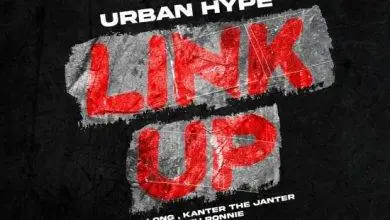 Urban Hype ft Nez Long x Kanter The Janter x Ruth Ronnie - Link Mp3 Download