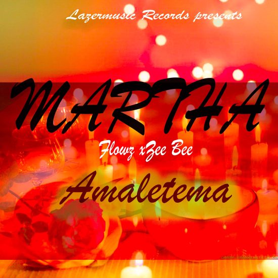 Flowz x Zee Bee - Martha Amaletema Mp3 Download