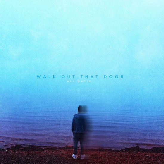 Ali Gatie - Walk Out That Door Mp3 Download