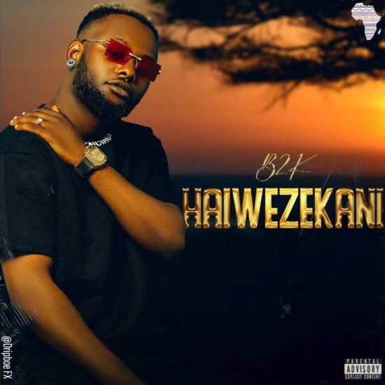 Post: B2k - Haiwezekani Mp3 Download