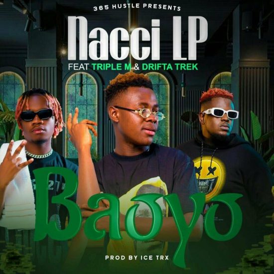 Triple M - Baoyo (ft. Drifta Trek & Nacci Lp) Mp3 Download