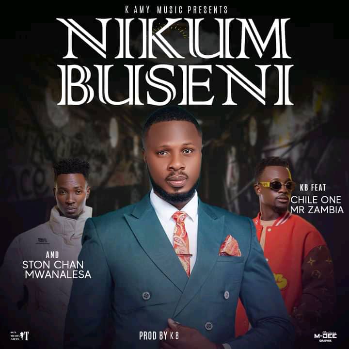 KB ft Chile One x Ston Chan Mwanalesa - Nikumbuseni Mp3 Download